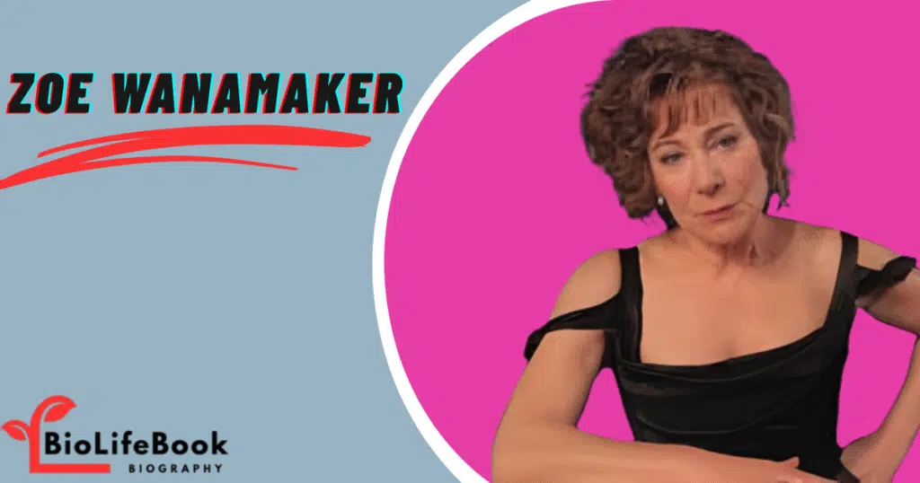 Zoe Wanamaker